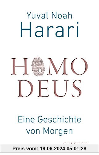 Homo Deus: Eine Geschichte von Morgen